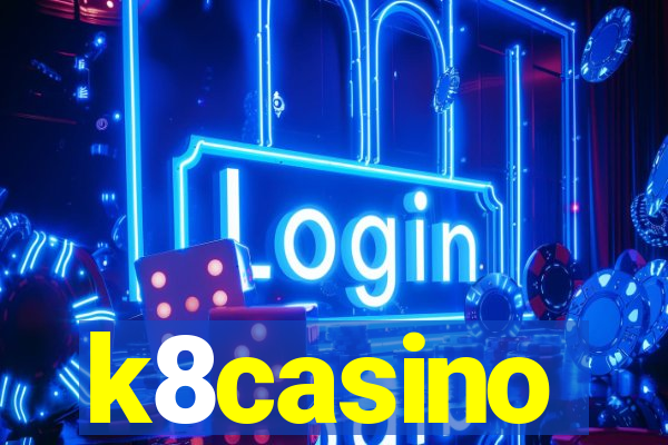 k8casino