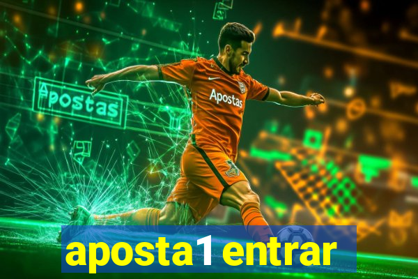 aposta1 entrar