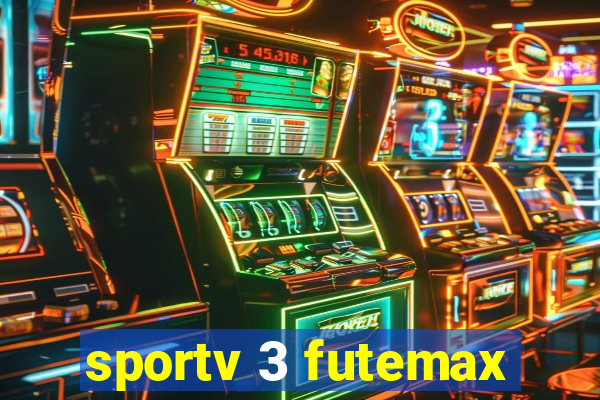 sportv 3 futemax