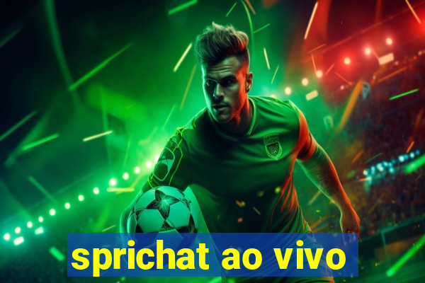 sprichat ao vivo