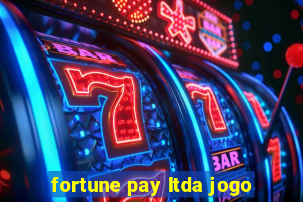 fortune pay ltda jogo