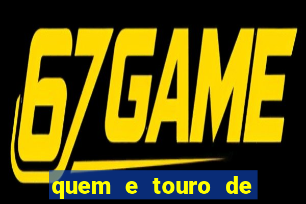 quem e touro de ouro vidente