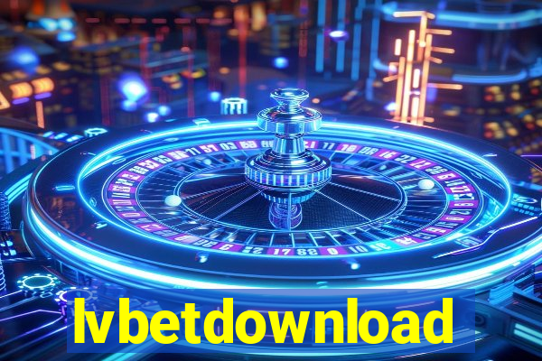 lvbetdownload