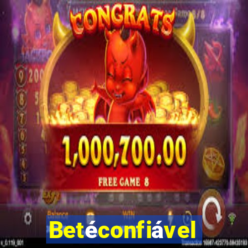 Betéconfiável