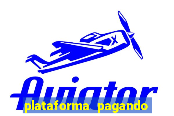plataforma pagando fortune tiger