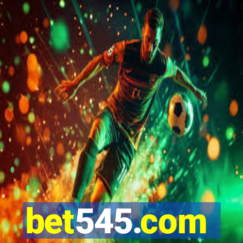 bet545.com