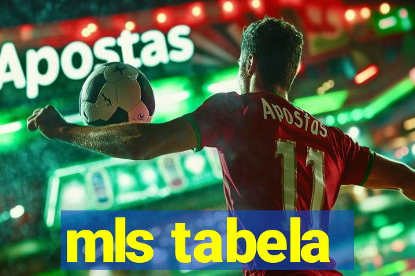 mls tabela