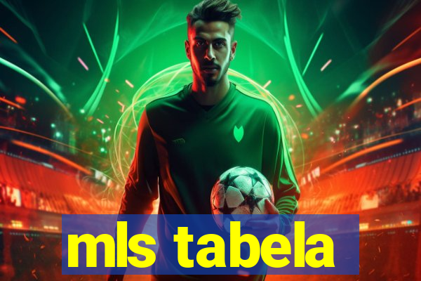 mls tabela