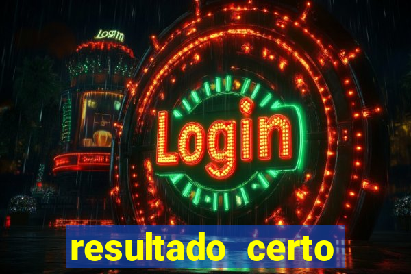resultado certo loteria federal