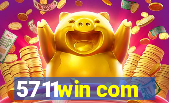 5711win com