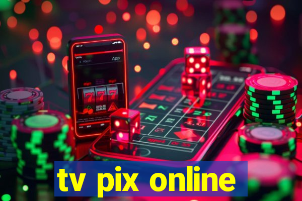 tv pix online