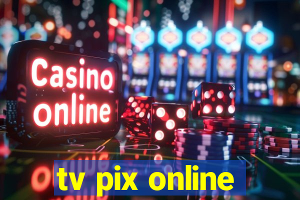 tv pix online