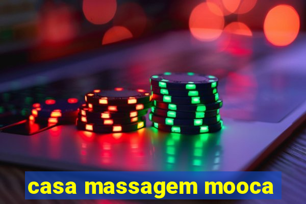 casa massagem mooca