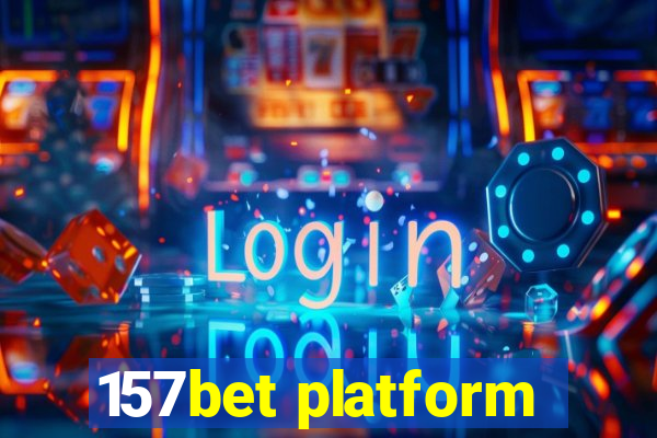 157bet platform