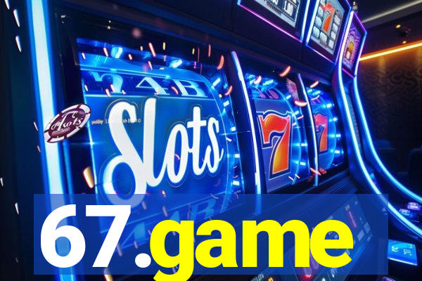 67.game
