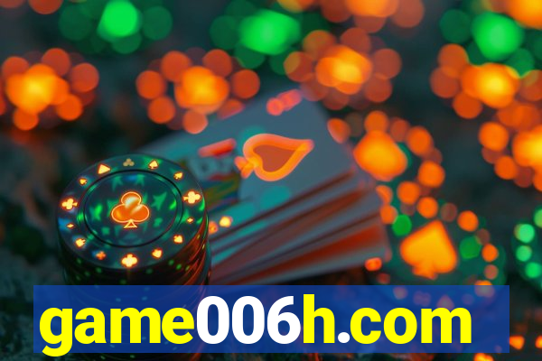 game006h.com