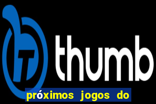 próximos jogos do inter no brasileir?o