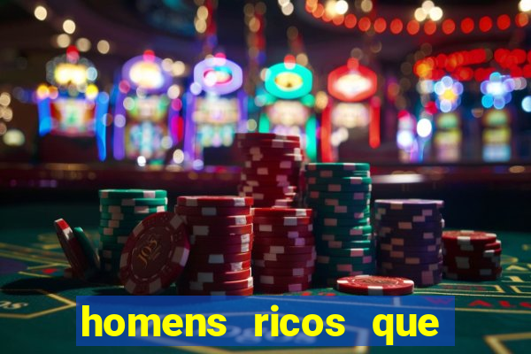 homens ricos que querem bancar whatsapp