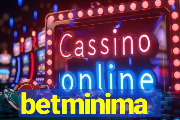 betminima