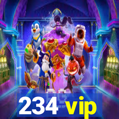 234 vip