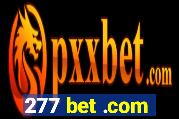 277 bet .com