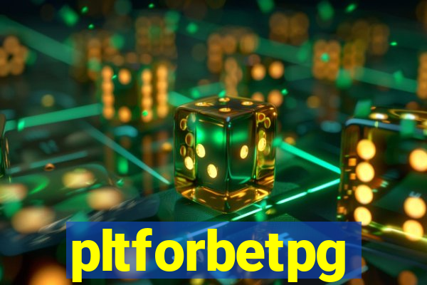 pltforbetpg