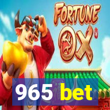 965 bet