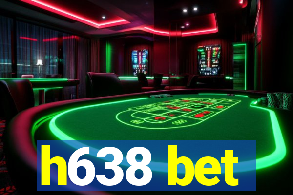 h638 bet