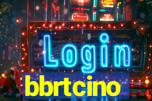 bbrtcino