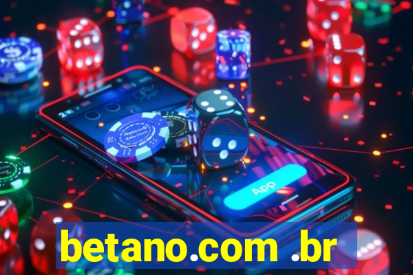 betano.com .br