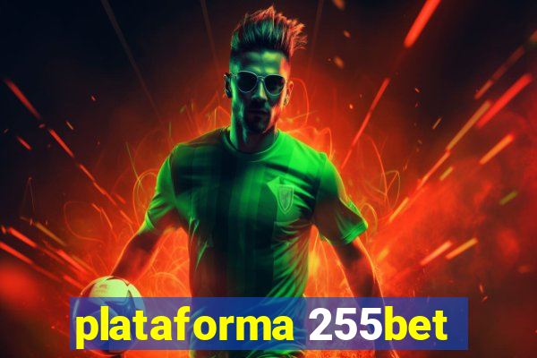 plataforma 255bet