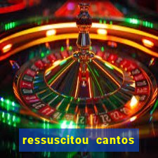 ressuscitou cantos do caminho neocatecumenal pdf