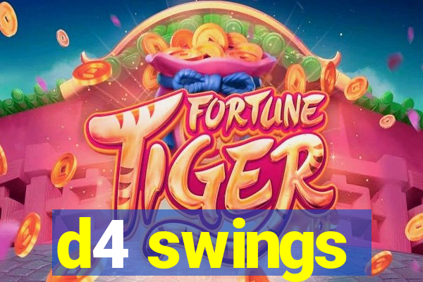 d4 swings