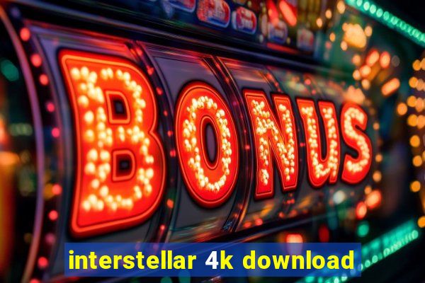 interstellar 4k download