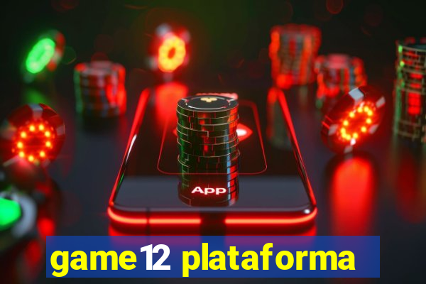 game12 plataforma