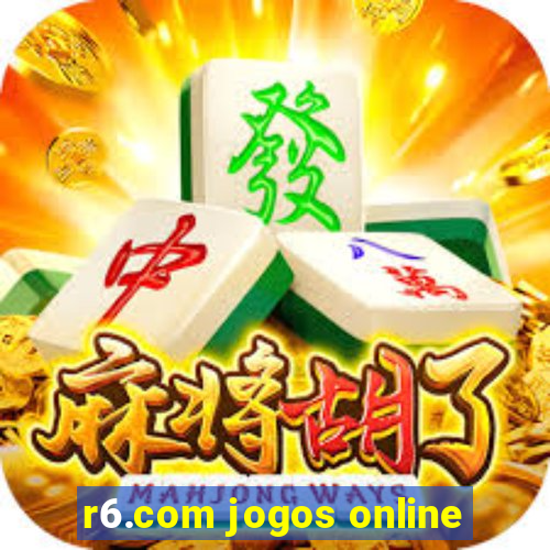 r6.com jogos online