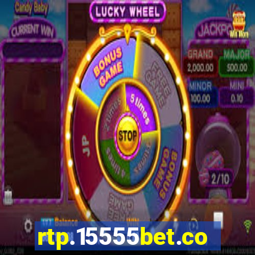 rtp.15555bet.com