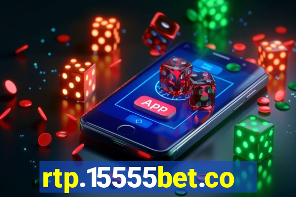 rtp.15555bet.com