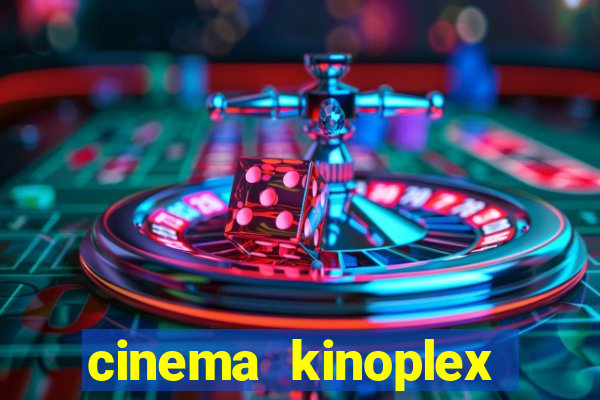cinema kinoplex norte shopping