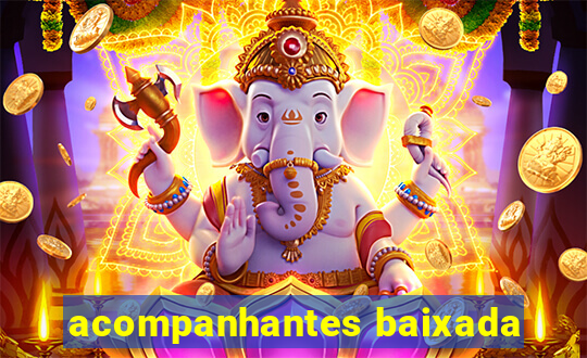 acompanhantes baixada