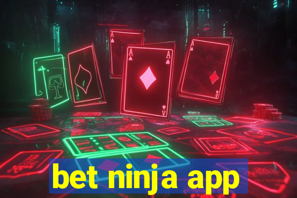 bet ninja app