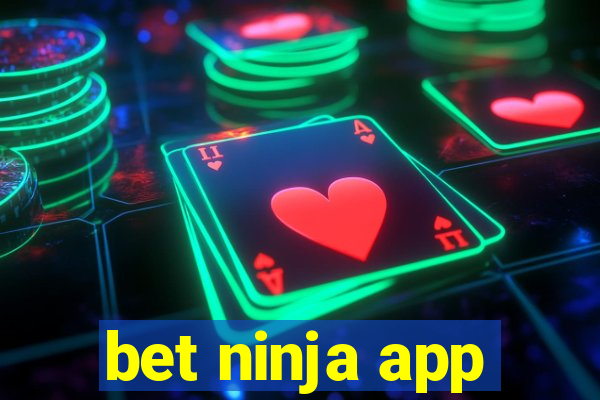 bet ninja app