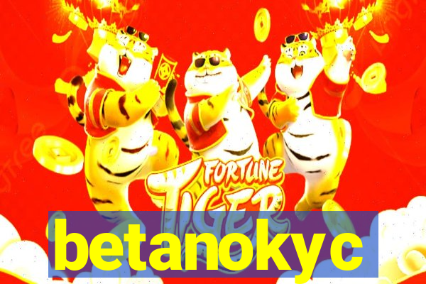 betanokyc