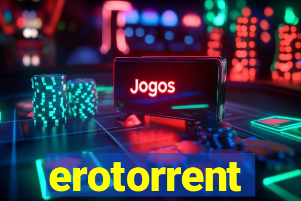 erotorrent