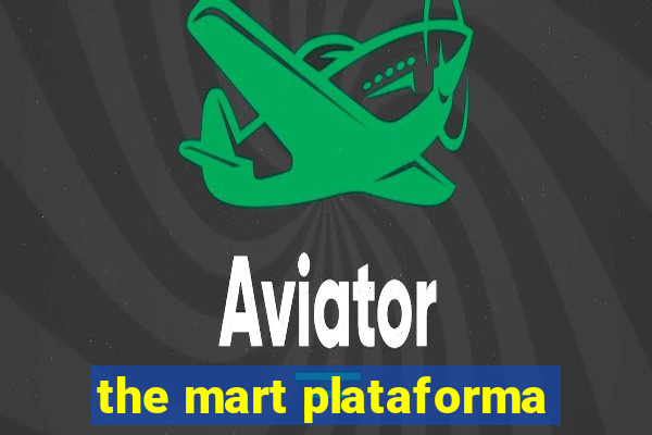 the mart plataforma