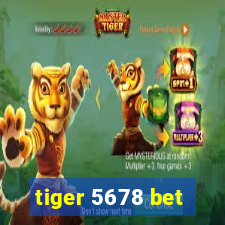 tiger 5678 bet