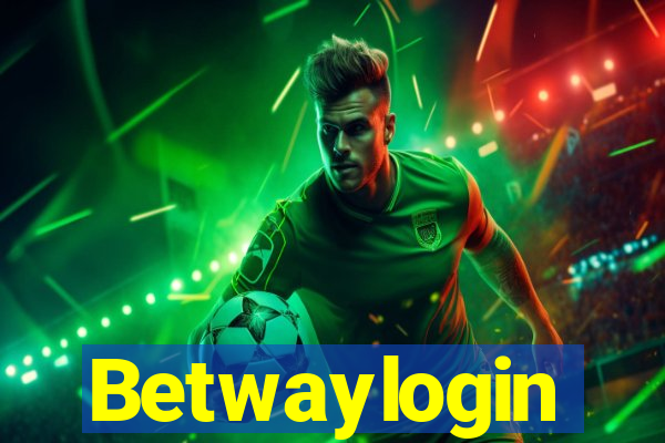 Betwaylogin