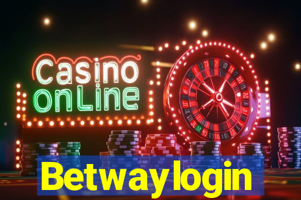 Betwaylogin