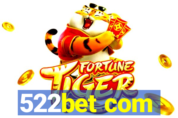 522bet com