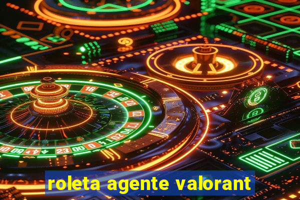 roleta agente valorant